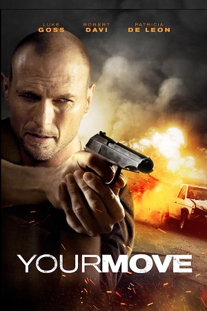 Your Move 2017 Dual Audio Hindi-English 480p 720p 1080p