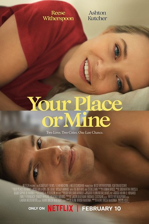 Your Place or Mine 2023 WEB-DL Dual Audio Hindi-English 480p 720p 1080p