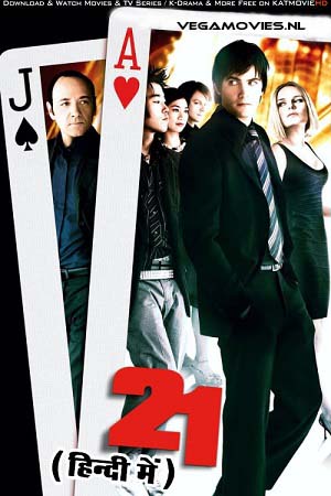 21 2008 Dual Audio Hindi - English WeB-DL 480p 720p 1080p