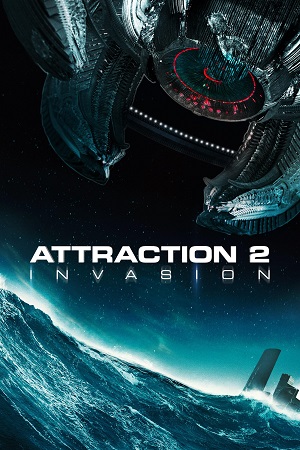 Attraction 2 - Invasion 2020 BluRay English With Subtitles Full Movie 480p 720p 1080p