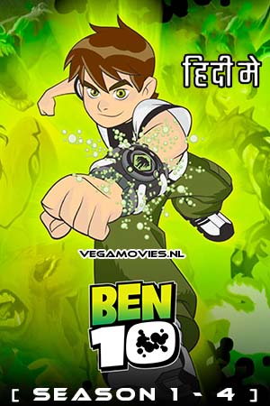 Ben 10 Season 1 - 4 Dual Audio Hindi - English Complete Web Series Esubs 720p