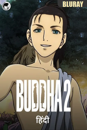 Buddha 2 The Endless Journey 2014 BluRay Dual Audio Hindi-Japanese 480p 720p 1080p