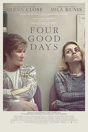 Four Good Days 2020 Dual Audio Hindi-English 480p 720p 1080p BluRay