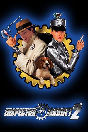 Inspector Gadget 2 2003 WEB-DL Dual Audio Hindi-English 480p 720p 1080p