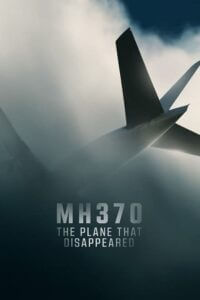 MH370 The Plane That Disappeared 2023 Season 1 Complete Dual Audio Hindi-English 1080p 720p WEB-DL
