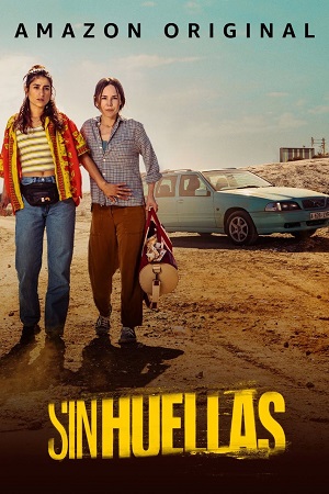 No Traces - Sin Huellas 2023 Season 1 Complete Dual Audio Hindi-English Amazon Prime Original 720p 1080p WEB-DL