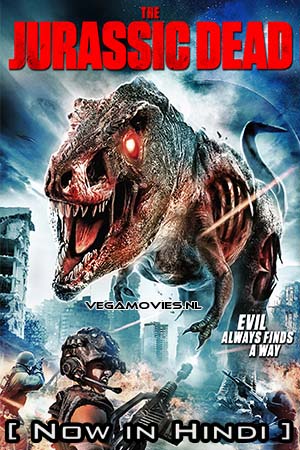 Z/Rex The Jurassic Dead 2017 Hindi ORG. Dubbed Full Movie WEB-DL 480p 720p 1080p