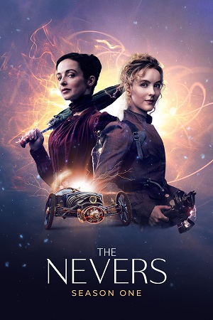 The Nevers 2023 Season 1 Complete HBO Max English WEB Series 720p WEB-DL