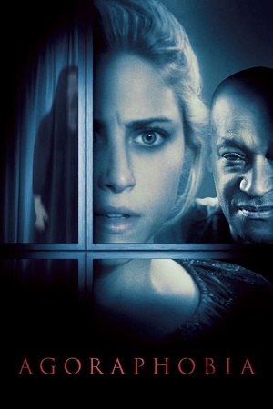 Agoraphobia 2015 Dual Audio Hindi-English 480p 720p