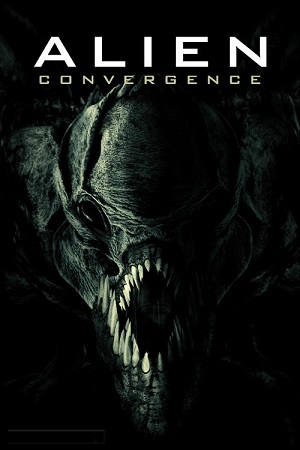 Alien Convergence 2017 Dual Audio Hindi-English 480p 720p