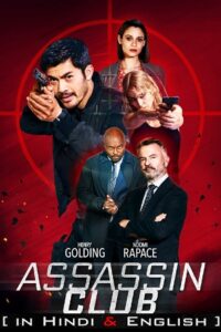 Assassin Club 2023 WEB-DL Dual Audio Hindi-English 480p 720p 1080p