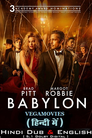 Babylon 2022 BluRay Dual Audio ORG. Hindi DD 5.1 - English 480p 720p 1080p