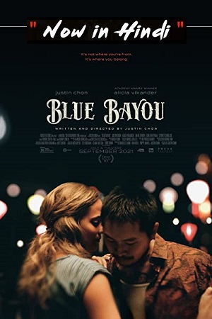 Blue Bayou 2021 Dual Audio Hindi-English 480p 720p 1080p