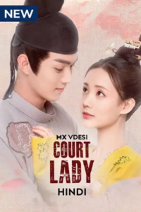 Court Lady Season 1 Complete Hindi Dubbed ORG Mx Original WEB Series 480p 720p WEB-DL