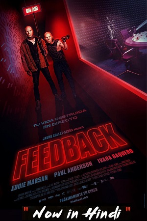 Hostage Radio - Feedback 2019 BluRay Dual Audio Hindi-English 480p 720p 1080p
