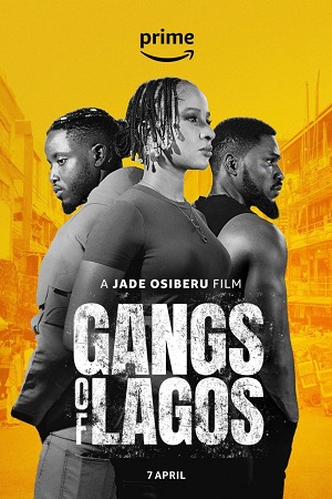 Gangs of Lagos 2023 WEB-DL English With Subtitles Full Movie 480p 720p 1080p