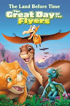 The Land Before Time XII The Great Day of the Flyers 2006 Dual Audio Hindi-English 480p 720p 1080p