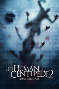 The Human Centipede II 2011 English with Subtitles Full Movie WEB-DL 480p 720p
