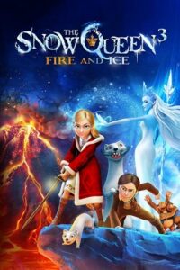 The Snow Queen 3 Fire and Ice 2016 Dual Audio Hindi-English 480p 720p 1080p