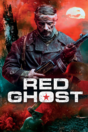 The Red Ghost 2020 BluRay Dual Audio ORG. Hindi DD 5.1 - English 480p 720p 1080p