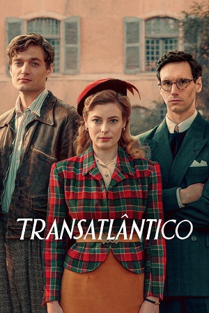 Transatlantic 2023 Season 1 Complete Dual Audio Hindi-English 480p 720p WEB-DL