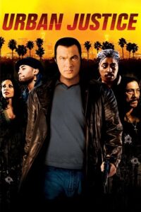 Urban Justice 2007 Dual Audio Hindi-English 480p 720p 1080p
