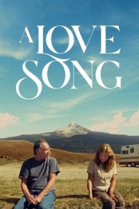 A Love Song 2021 BluRay Dual Audio Hindi-English 480p 720p 1080p