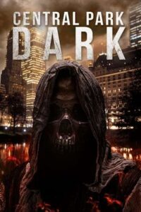 Central Park Dark 2021 BluRay Dual Audio Hindi-English 480p 720p 1080p