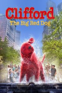 Clifford the Big Red Dog 2021 Dual Audio Hindi ORG. - English NF WeB-DL 480p 720p 1080p