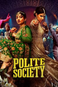 Polite Society 2023 Dual Audio Hindi ORG. - English AMZN WeB-DL 480p 720p 1080p 2160p 4K