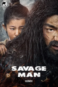 Savage Man 2020 Dual Audio Hindi ORG. - Chinese HDRip 480p 720p 1080p