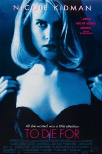 To Die For 1995 BluRay English With Subtitles Full Movie 480p 720p
