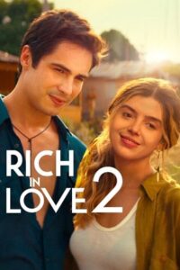Rich in Love 2 2023 WEB-DL English With Subtitles Full Movie 480p 720p 1080p