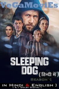 Sleeping Dog 2023 Season 1 Complete Dual Audio Hindi-English 480p 720p 1080p WEB-DL