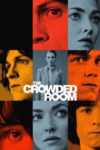 The Crowded Room 2023 Season 1 S01E10 - Complete Apple TV- Original WEB Series 720p 1080p WEB-Rip
