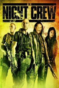 The Night Crew 2015 BluRay Dual Audio Hindi-English 480p 720p 1080p