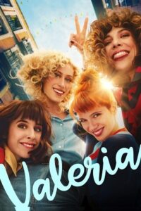 Valeria Season 1-3 Complete Dual Audio English-Spanish Netflix Original WEB Series 720p WEB-DL