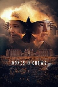 Bones of Crows 2022 WEB-DL English With Subtitles Full Movie 480p 720p 1080p