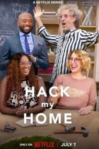 Hack My Home - Netflix 2023 Season 1 Complete Dual Audio Hindi-English 480p 720p 1080p WEB-DL