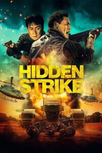 Hidden Strike 2023 WEB-DL English With Subtitles Full Movie 480p 720p 1080p