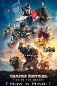 Transformers Rise of the Beasts 2023 BluRay Dual Audio ORG 5.1 Hindi - English 480p 720p 1080p 2160p