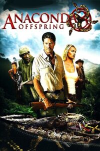 Anaconda 3 Offspring 2008 WEB-DL Dual Audio Hindi-English 480p 720p 1080p