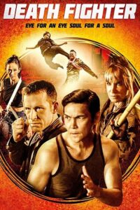 Death Fighter 2017 Dual Audio Hindi-English 480p 720p