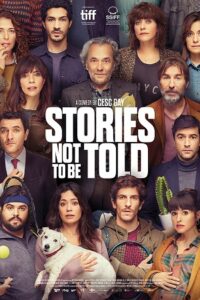 Stories Not to be Told 2022 BluRay Dual Audio Hindi-Spanish 480p 720p 1080p
