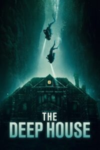 The Deep House 2021 BluRay English With Subtitles Full Movie 480p 720p 1080p