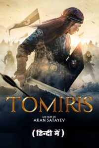 The Legend of Tomiris 2019 Hindi ORG. Dubbed WeB-DL 480p 720p 1080p