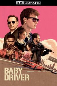 Baby Driver 2017 BluRay Dual Audio Hindi-English 480p 720p 1080p 2160p