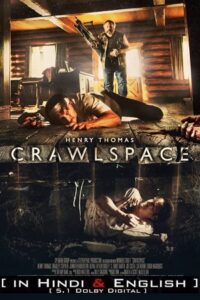 Crawlspace 2022 BluRay Dual Audio ORG 5.1 Hindi - English 480p 720p 1080p
