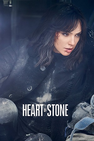 Heart Of Stone Netflix Original 2023 Dual Audio Hindi-English WEB-DL 480p 720p 1080p
