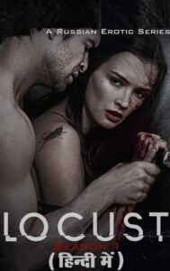 Locust Season 1 - Complete Hindi Dubbed ORG Series All Episodes 480p 720p WEB-DL